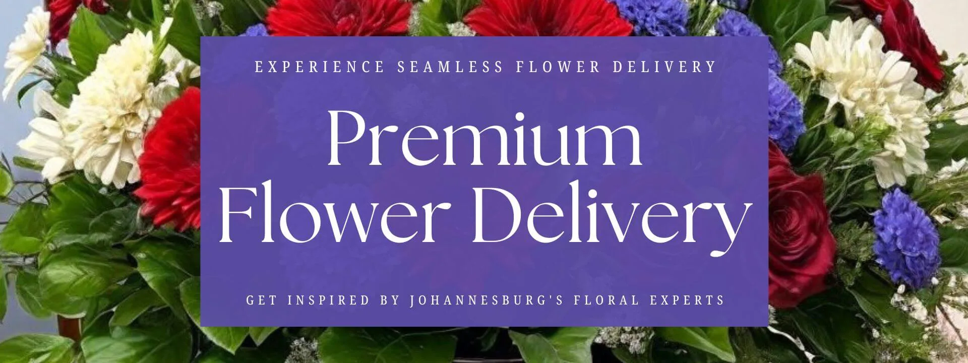 Trusted Flower Delivery Johannesburg 1 Trusted Flower Delivery Johannesburg